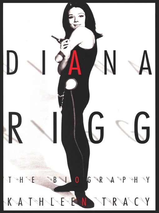 Title details for Diana Rigg by Kathleen Tracy - Available